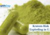 Unregulated Kratom: A Public Health Time Bomb Legal, Accessible—and Risky: Kratom Cases Explode