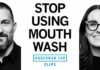 Dangers of Daily Mouthwash Use | Dr. Staci Whitman & Dr. Andrew Huberman