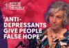 Antidepressants: Mind-Altering Pills, Not Cures? 'Antidepressants are like alcohol or cannabis' | Joanna Moncrieff